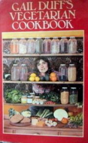 Gail Duff's Vegetarian Cookbook